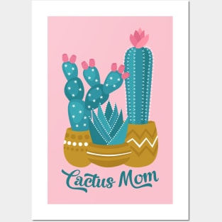 Cactus Mom Posters and Art